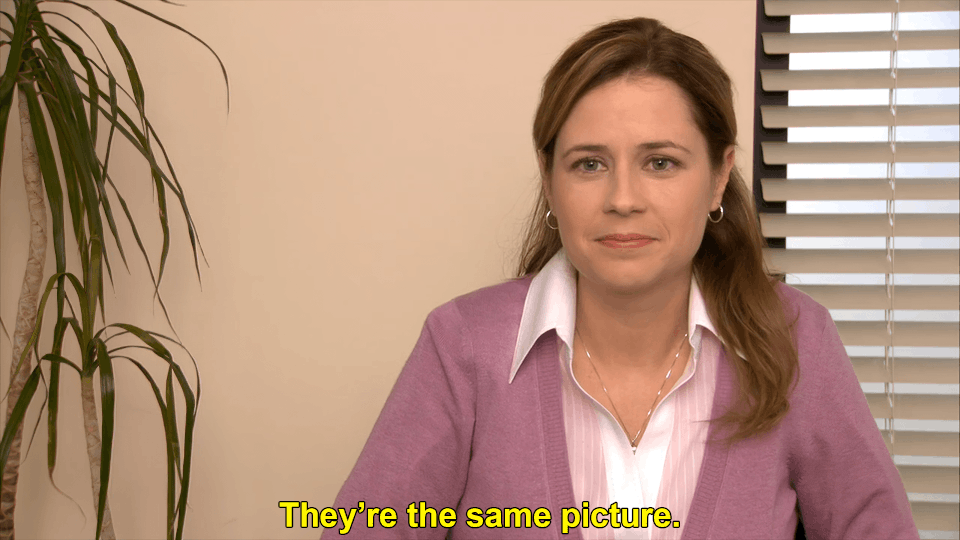 Pam stating that they are the same picture
